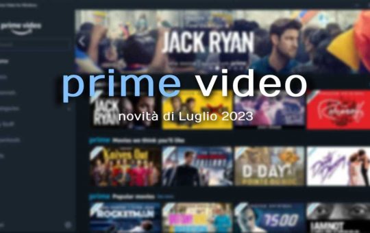 Prime Video- luglio- solocine.it